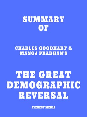cover image of Summary of Charles Goodhart & Manoj Pradhan's the Great Demographic Reversal